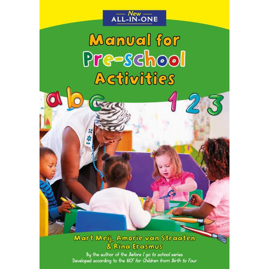 New All-In-One Manual for Pre-school Activities (Mart Meij, Rina Erasmus, Amorie Van Straaten)